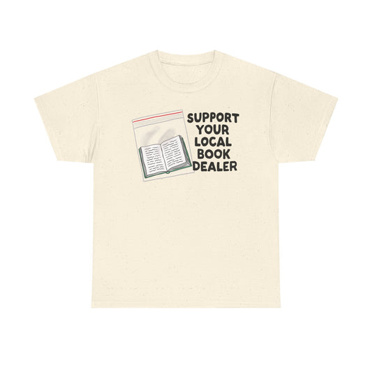 Support your local book dealer Graphic Tee