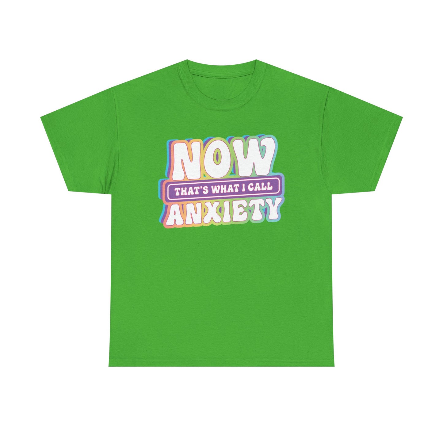Now Anxiety Graphic Tee