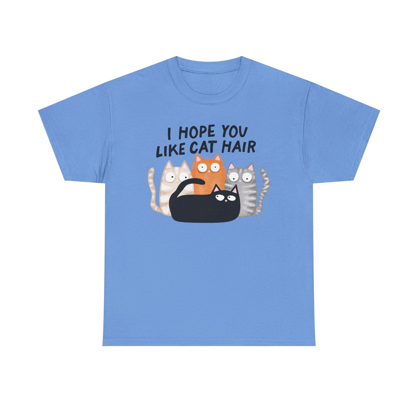 Hope you like cat hair Graphic Tee