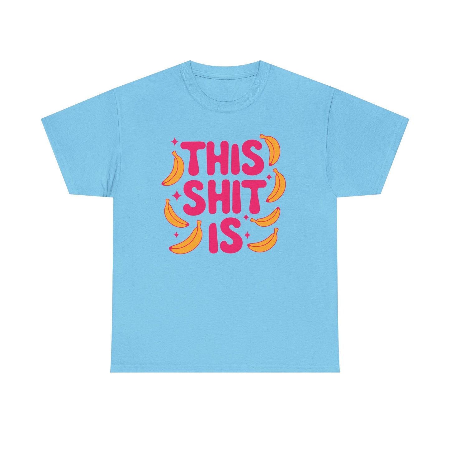Shit is Bananas Graphic Tee