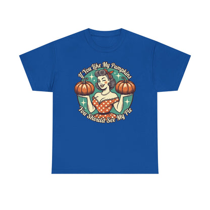 You should see my pie pumpkin shirt