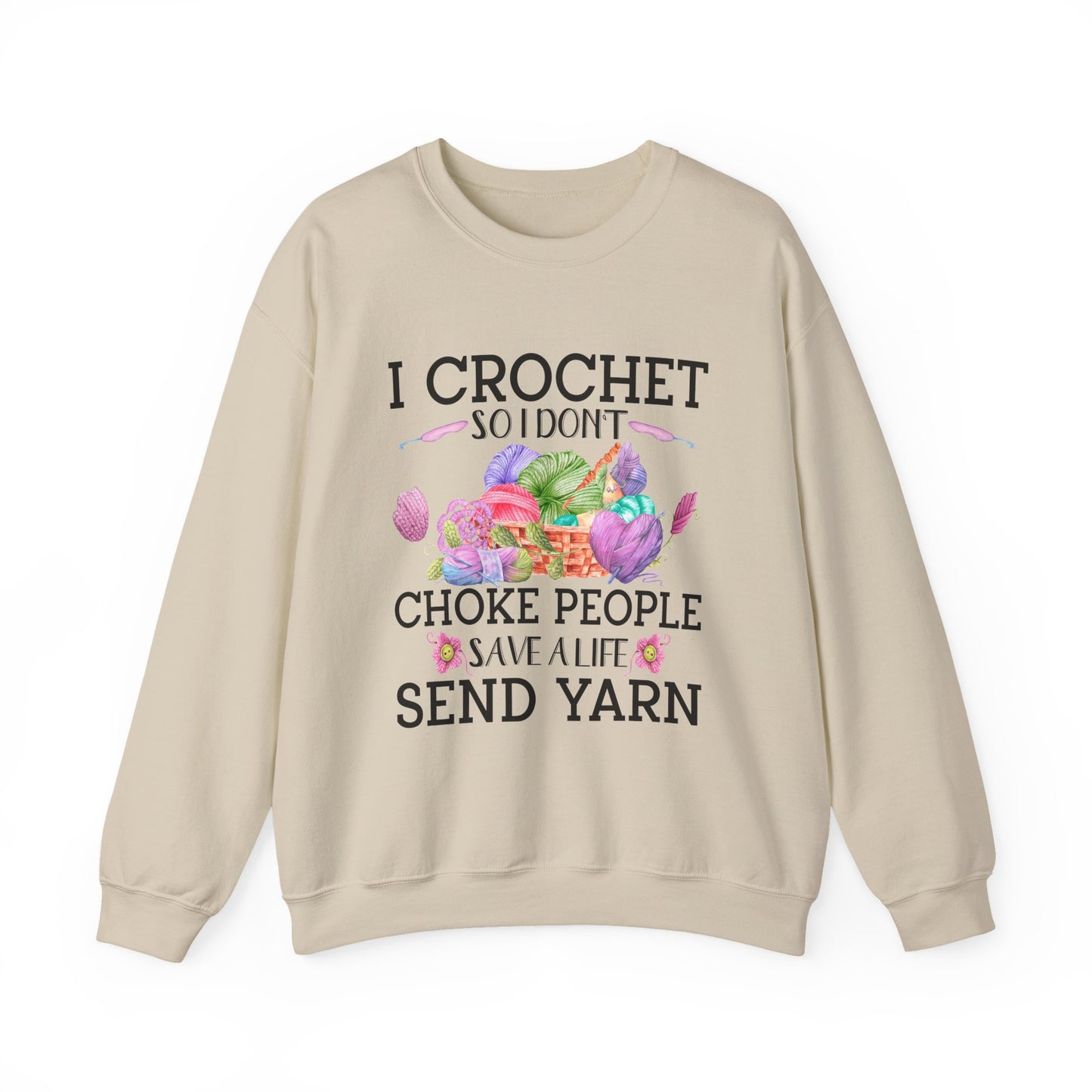 Crewneck Sweatshirt - Crochet so I don't choke people