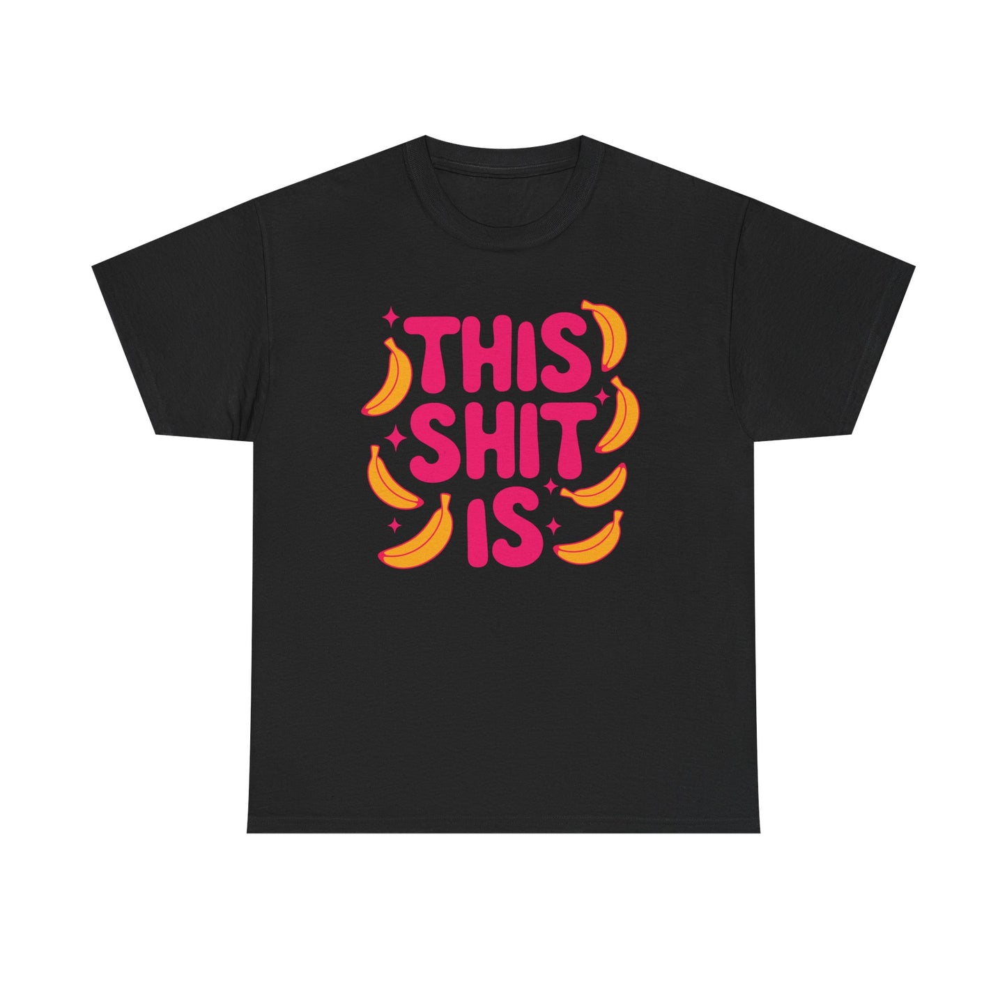 Shit is Bananas Graphic Tee