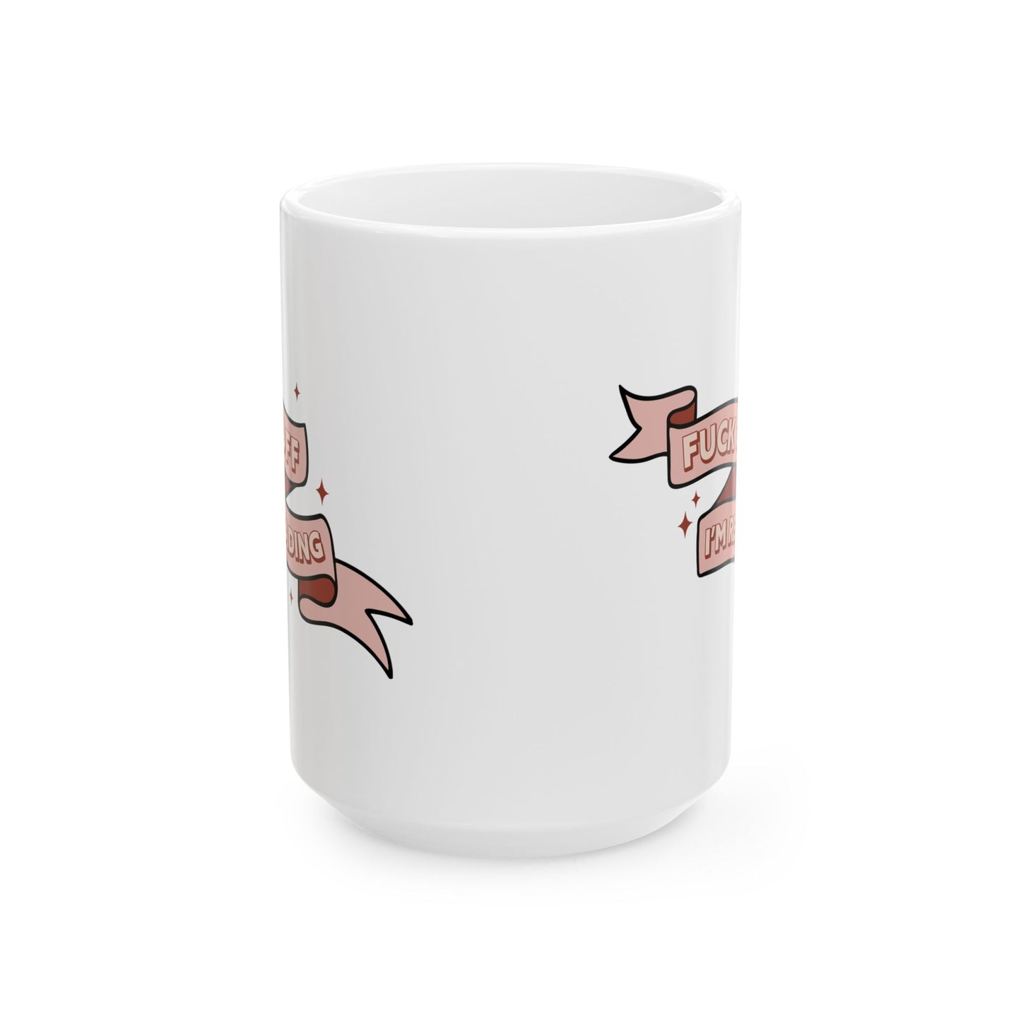 15oz Fuck Off Reading Mug