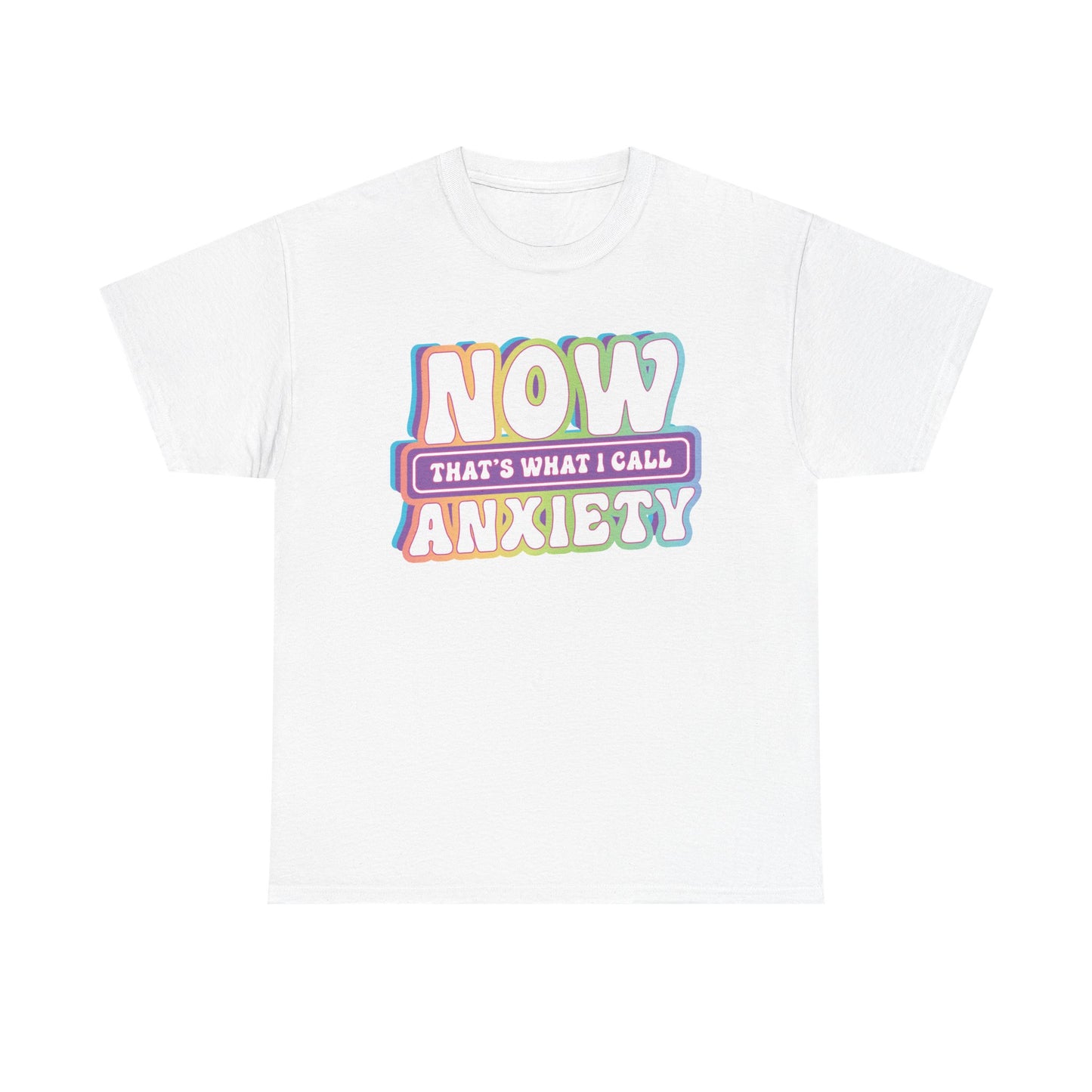 Now Anxiety Graphic Tee