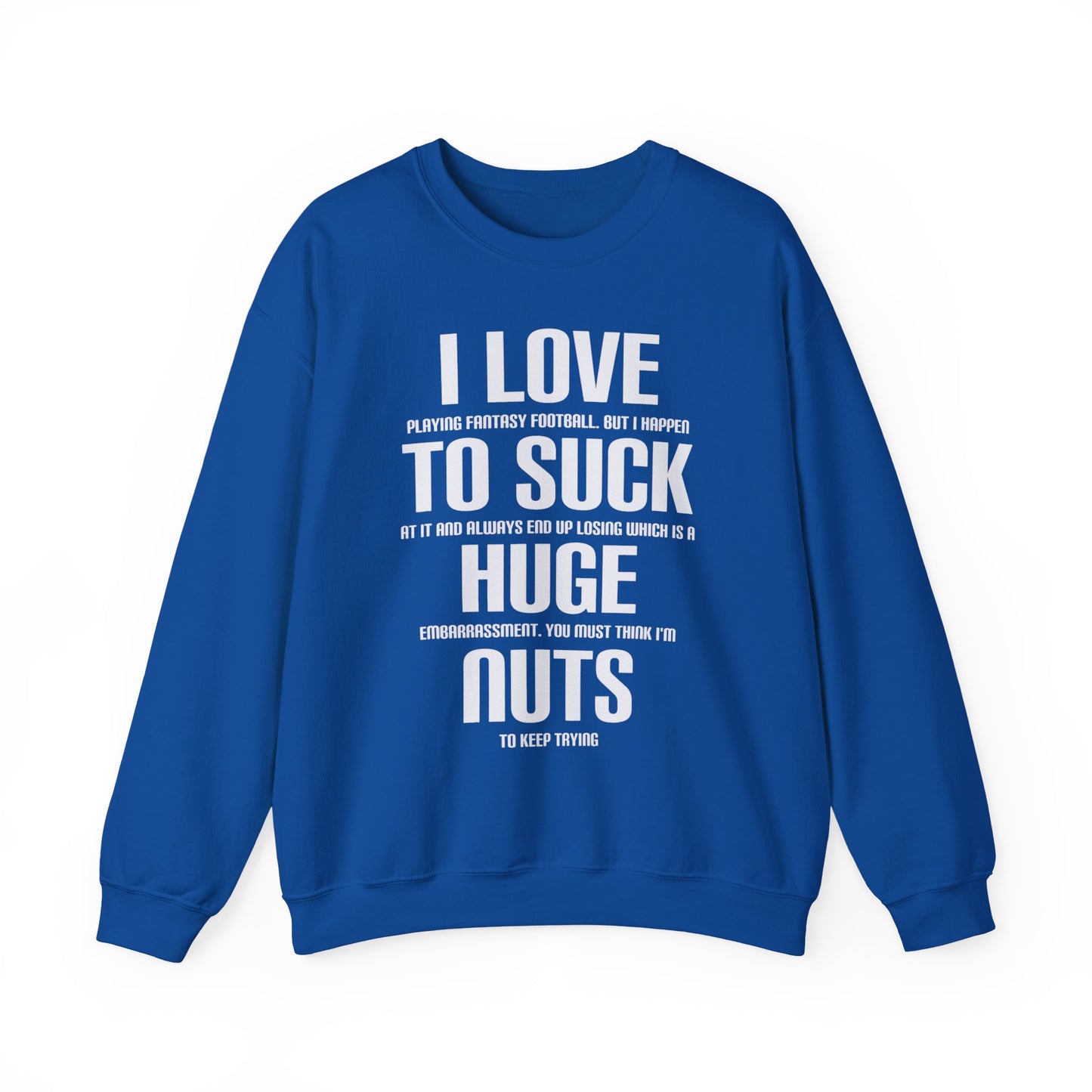 Crewneck Sweatshirt - Fantasy Football Funny