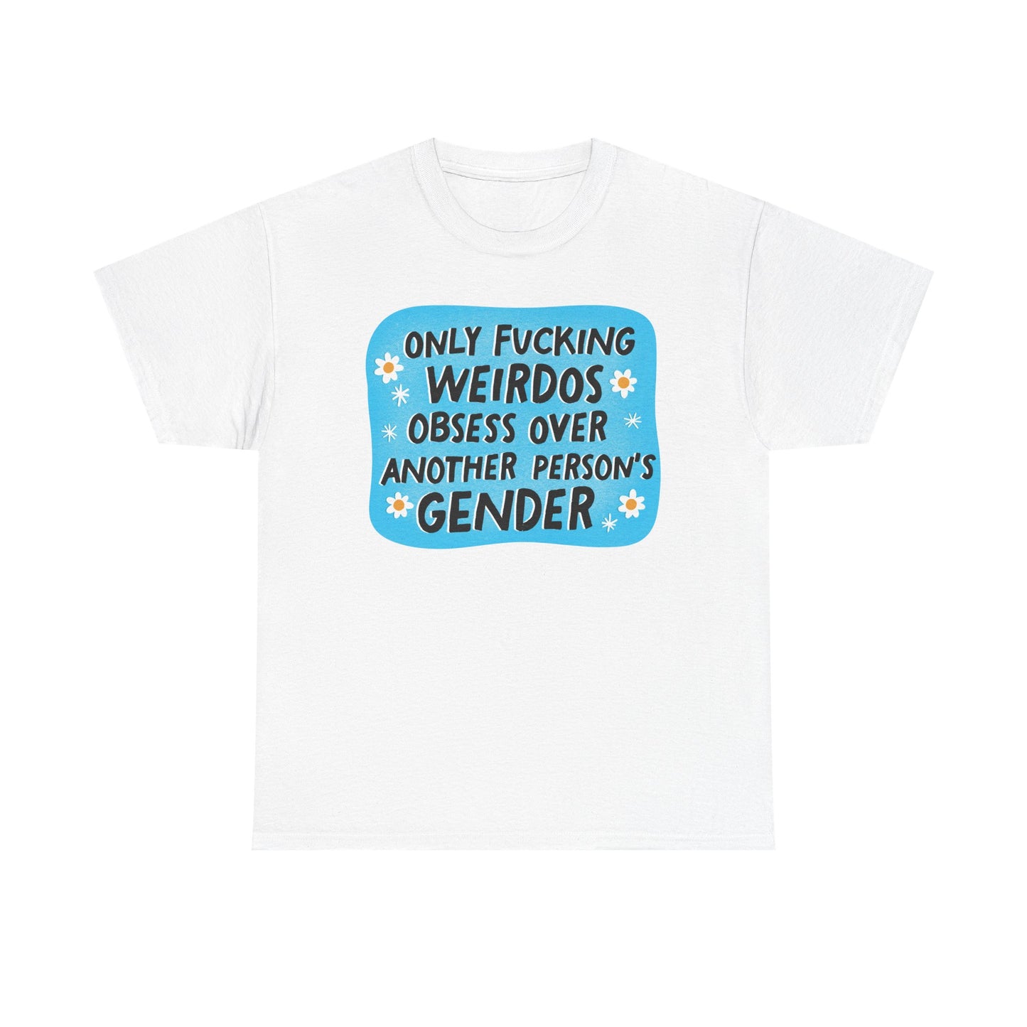 Only Weirdos Graphic Tee