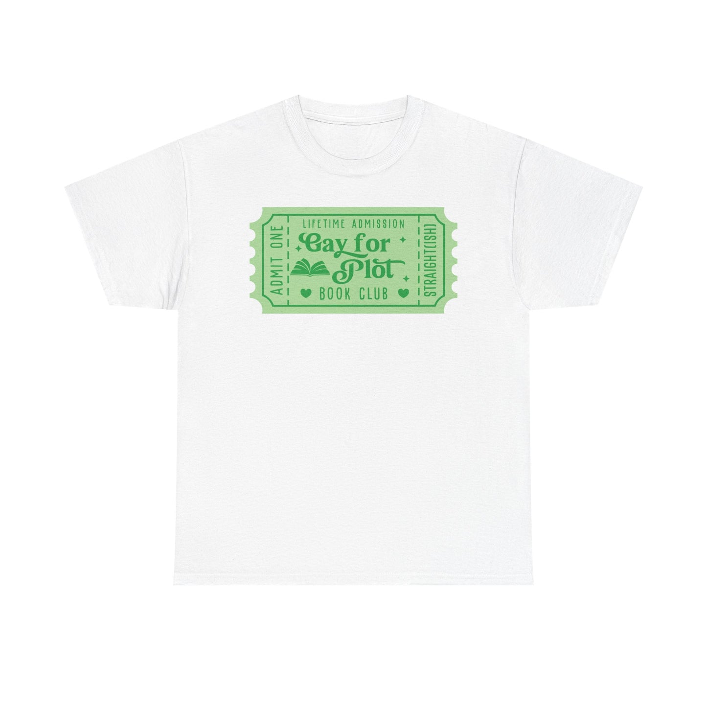 Gay for Plot Book Club Ticket Graphic Tee