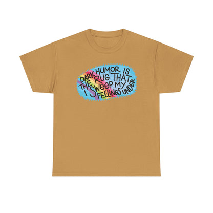 Dark Humor Rug Graphic Tee