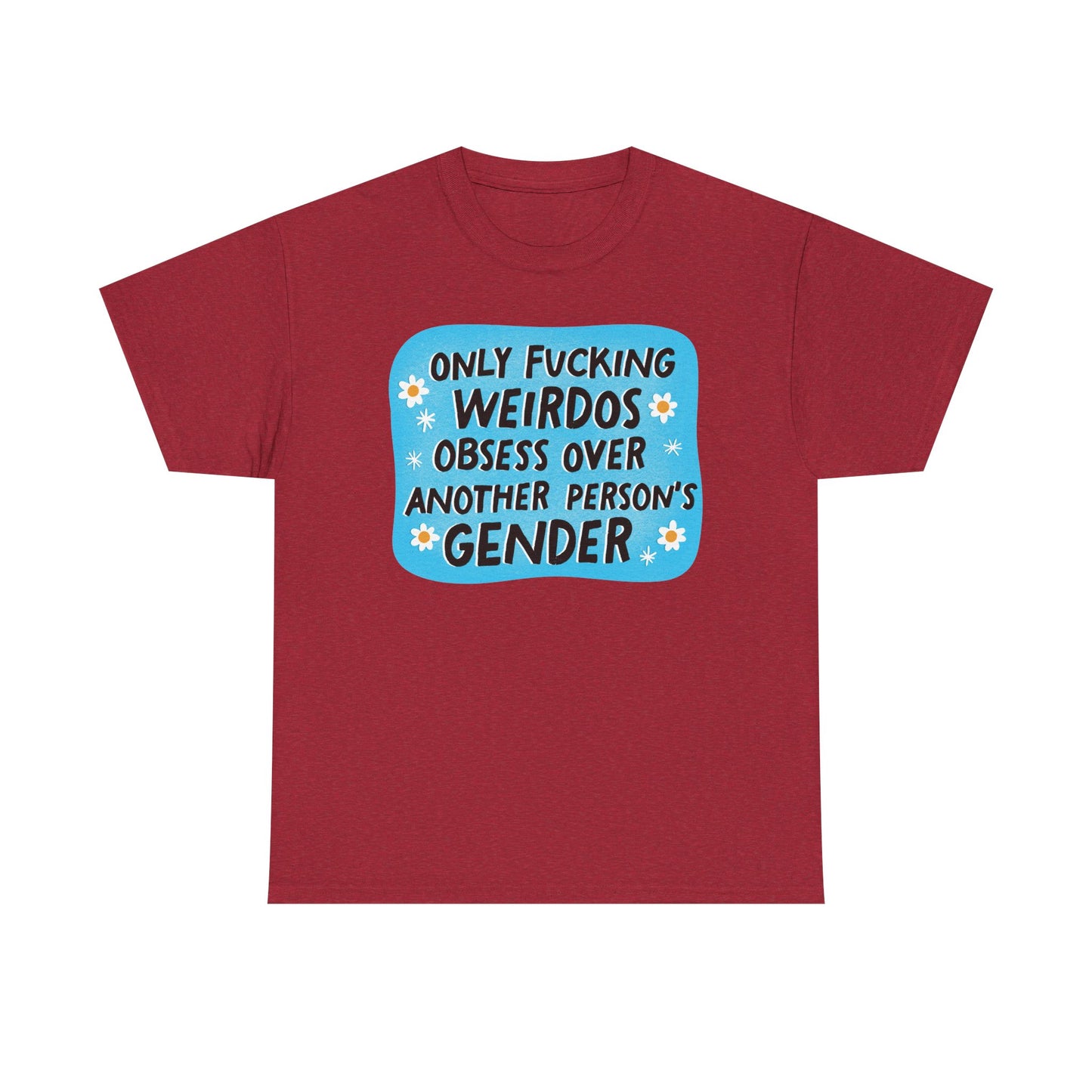 Only Weirdos Graphic Tee