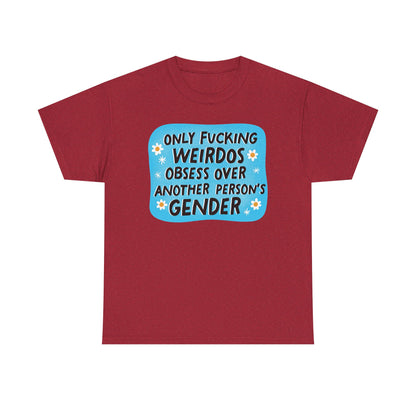 Only Weirdos Graphic Tee
