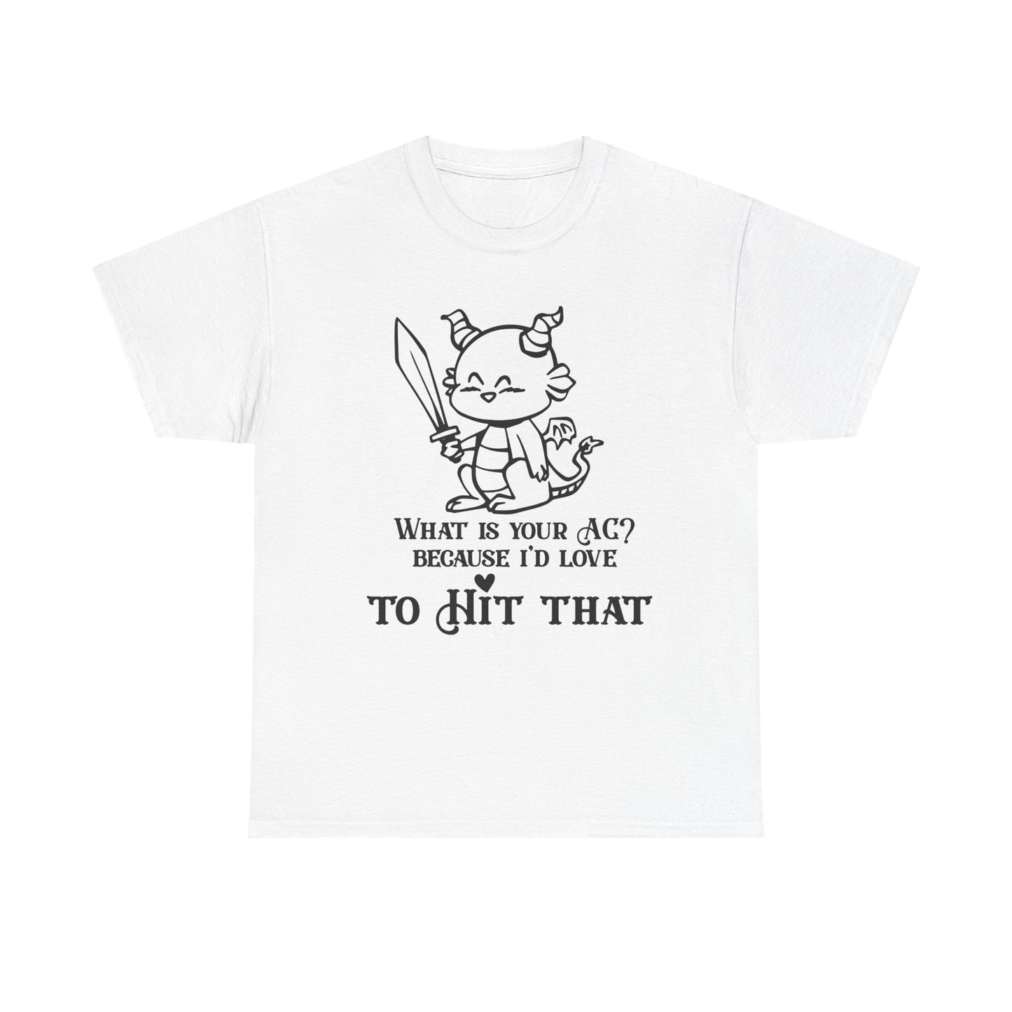Dragon AC Graphic Tee, Role Playing, "Hit That"