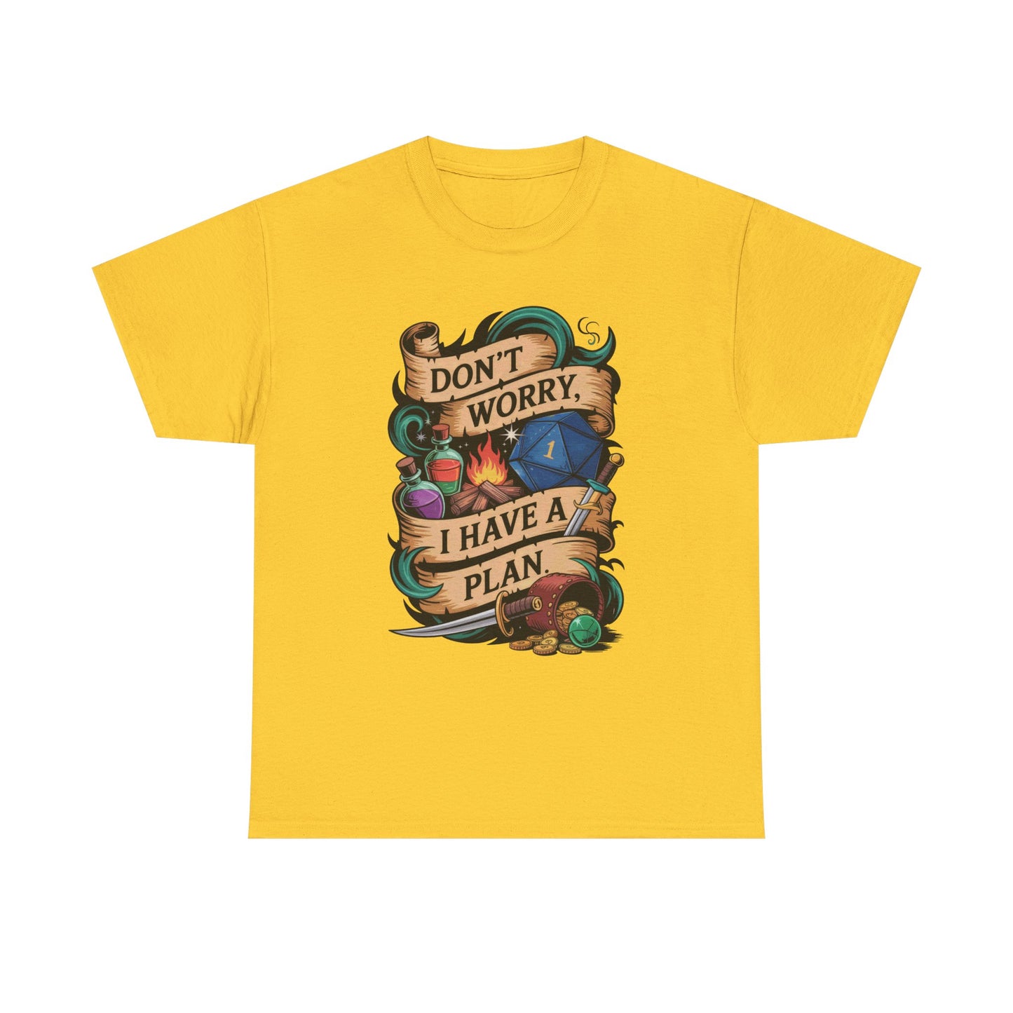 I have a plan Graphic Tee