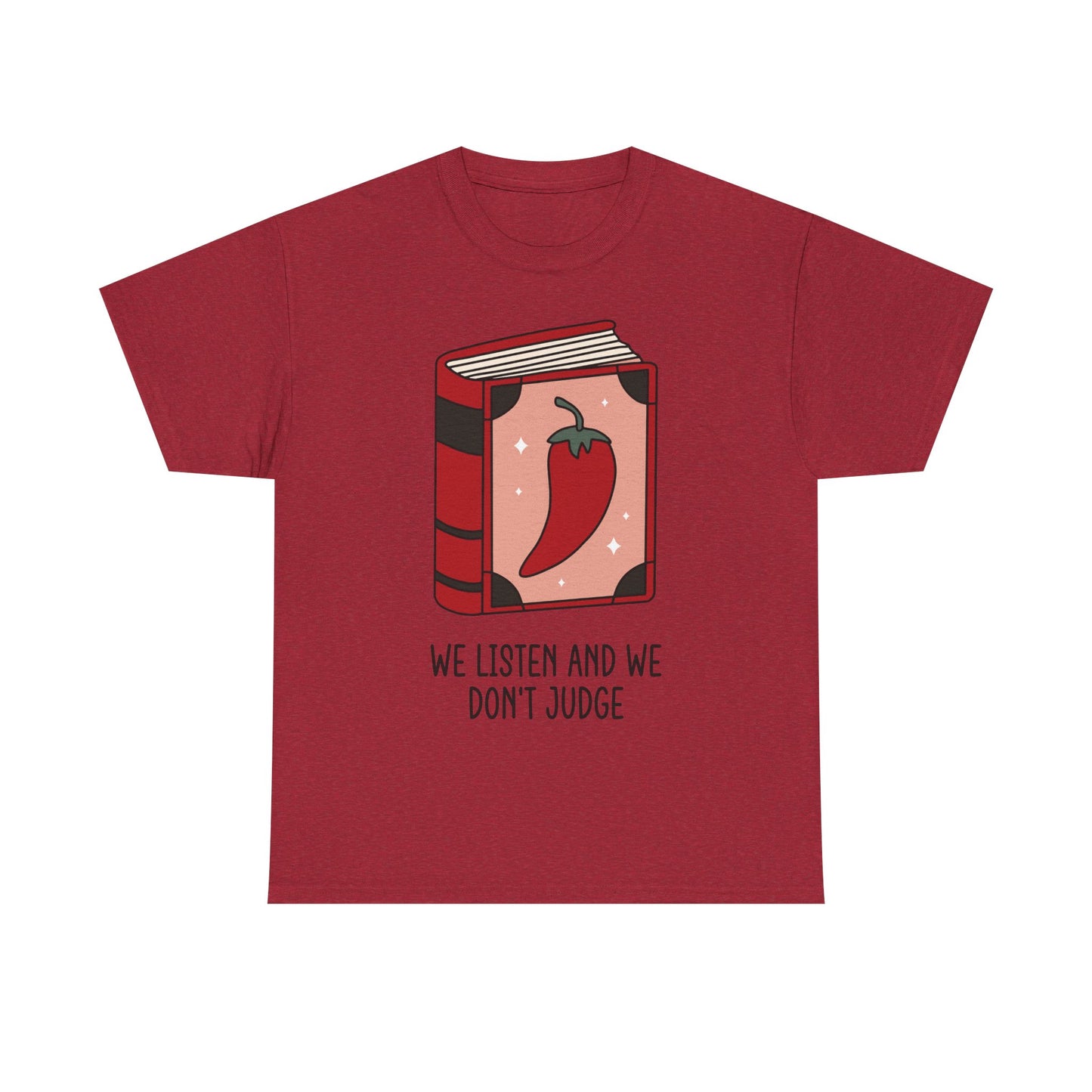 We don't judge Graphic Tee
