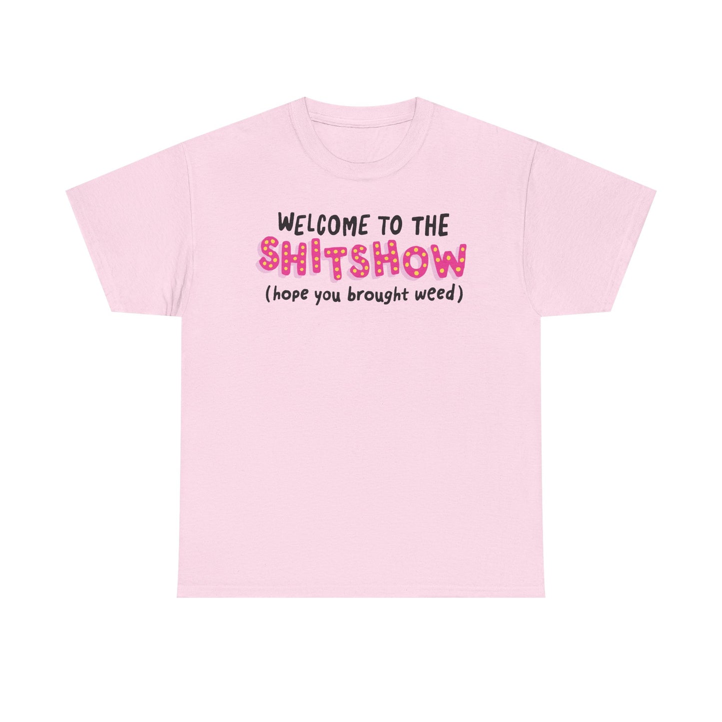 Shitshow Weed Graphic Tee
