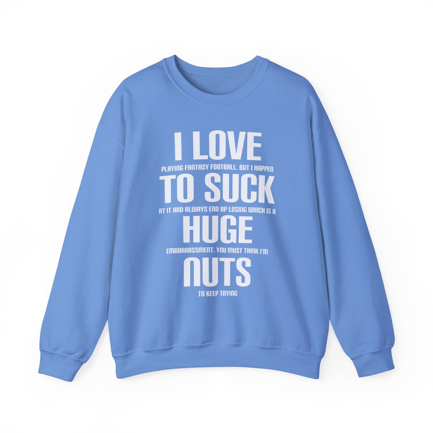 Crewneck Sweatshirt - Fantasy Football Funny