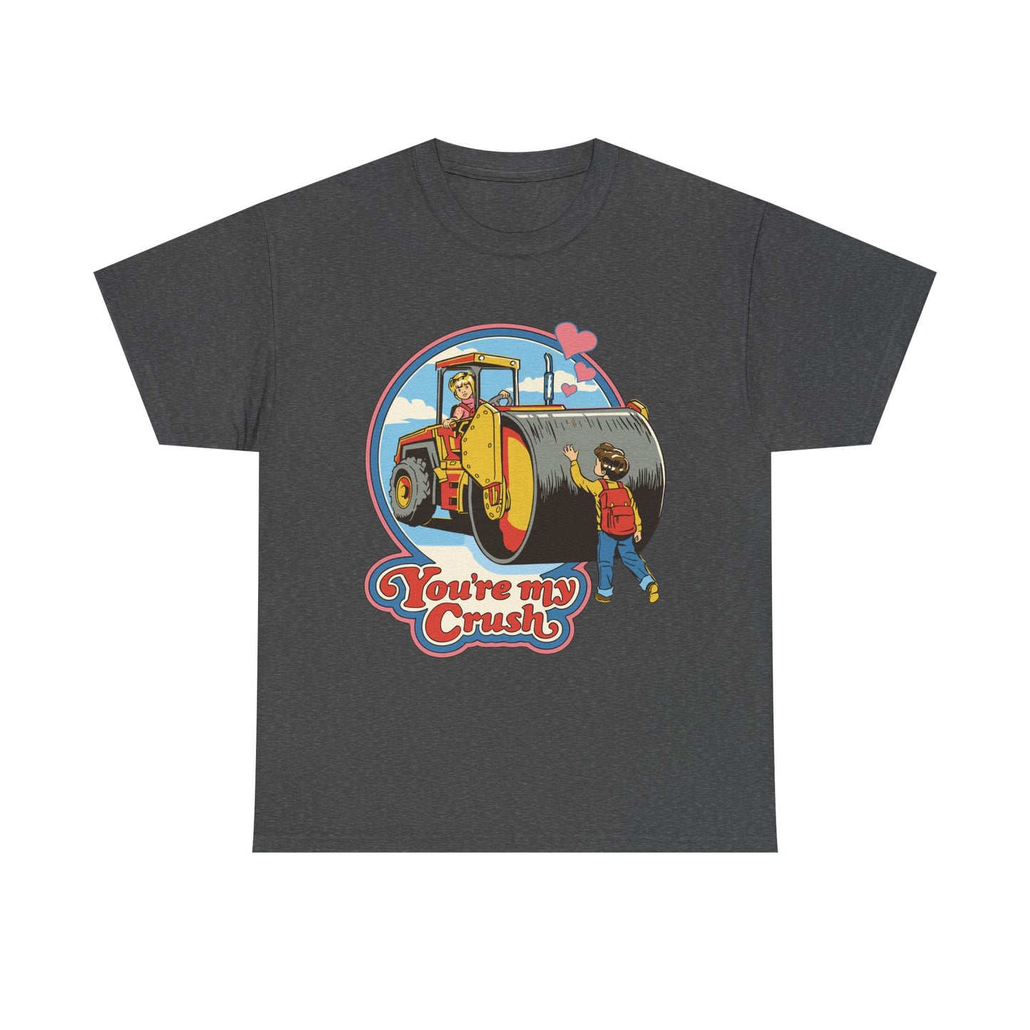 You're My Crush Graphic Tee