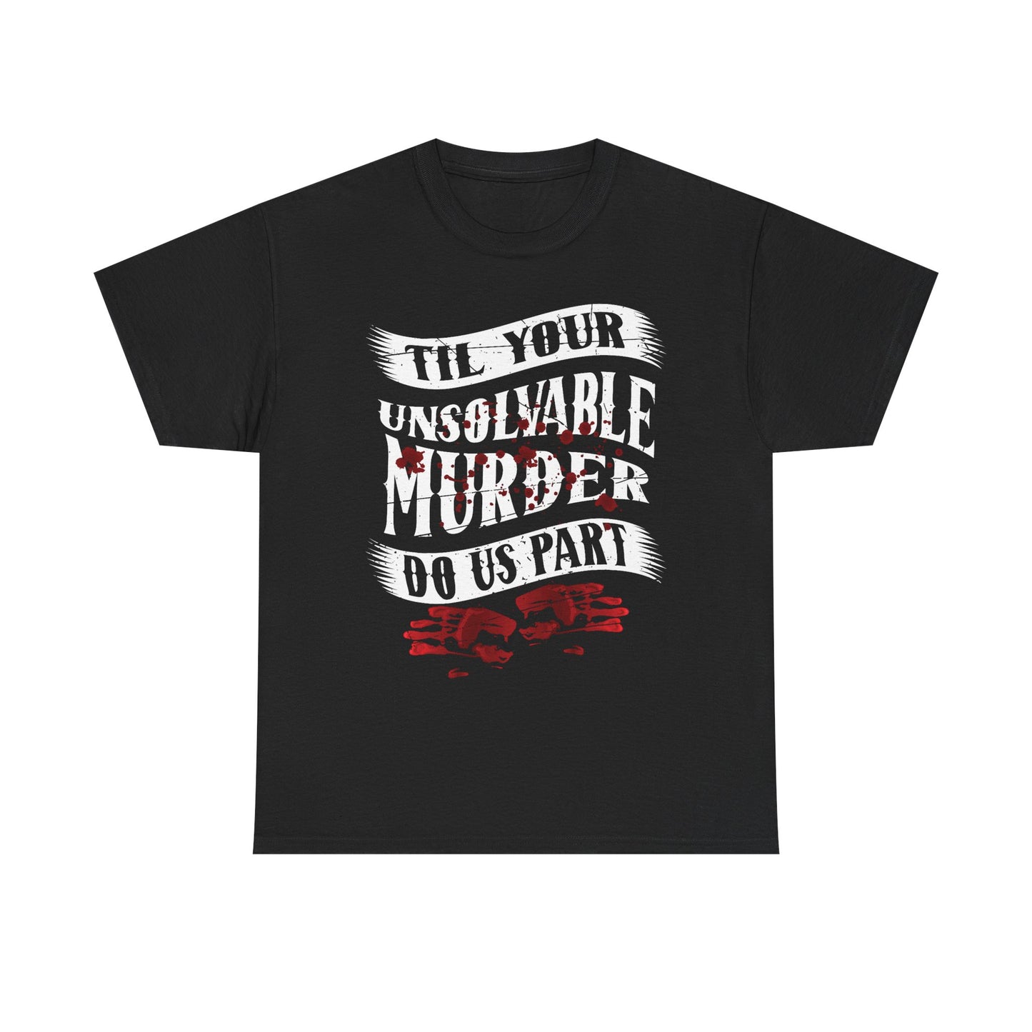 Unsolvable Murder Graphic Tee