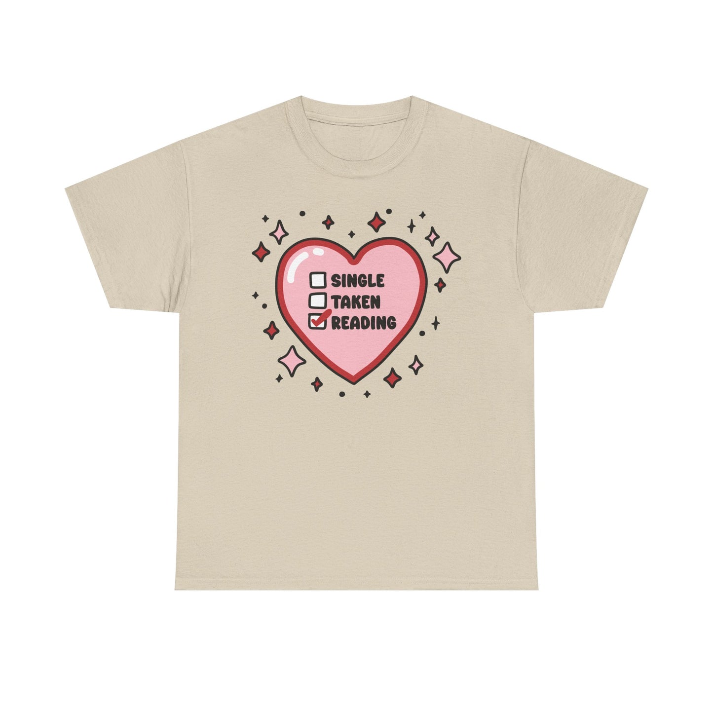 Single, Taken, Reading Graphic Tee