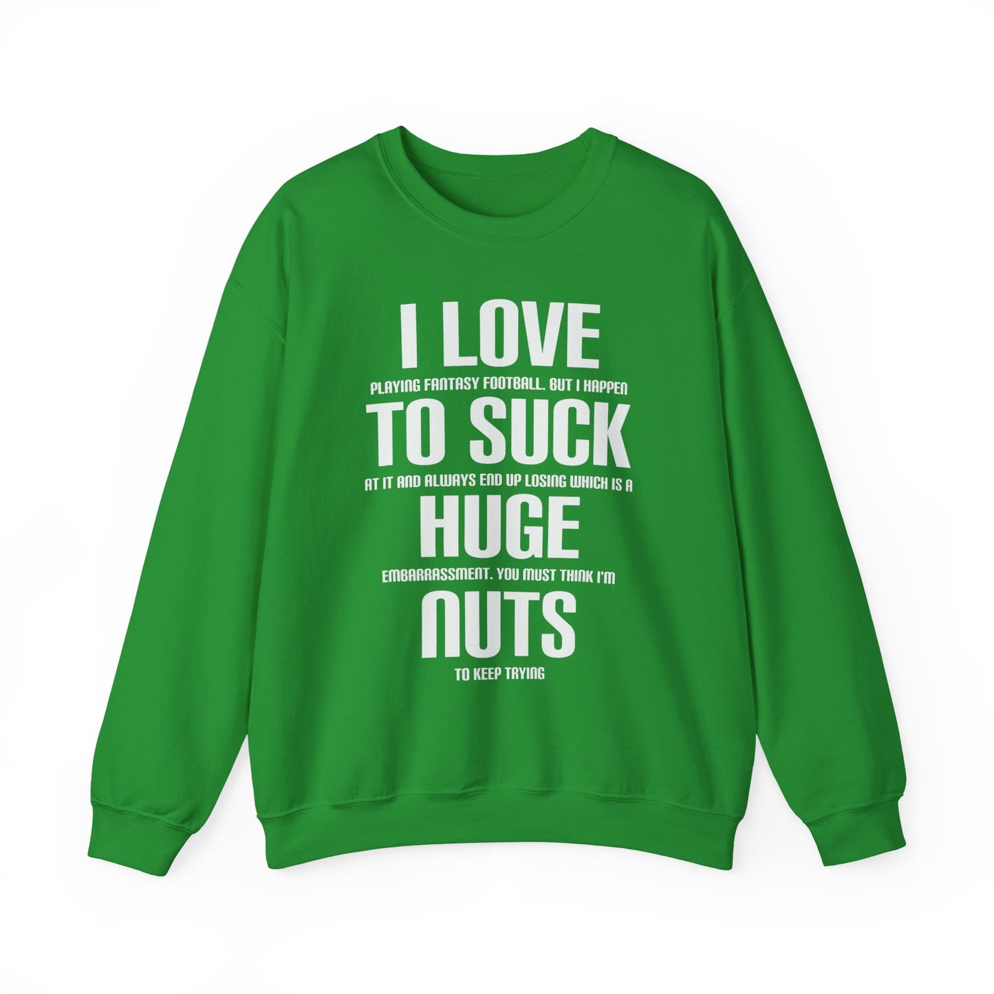 Crewneck Sweatshirt - Fantasy Football Funny