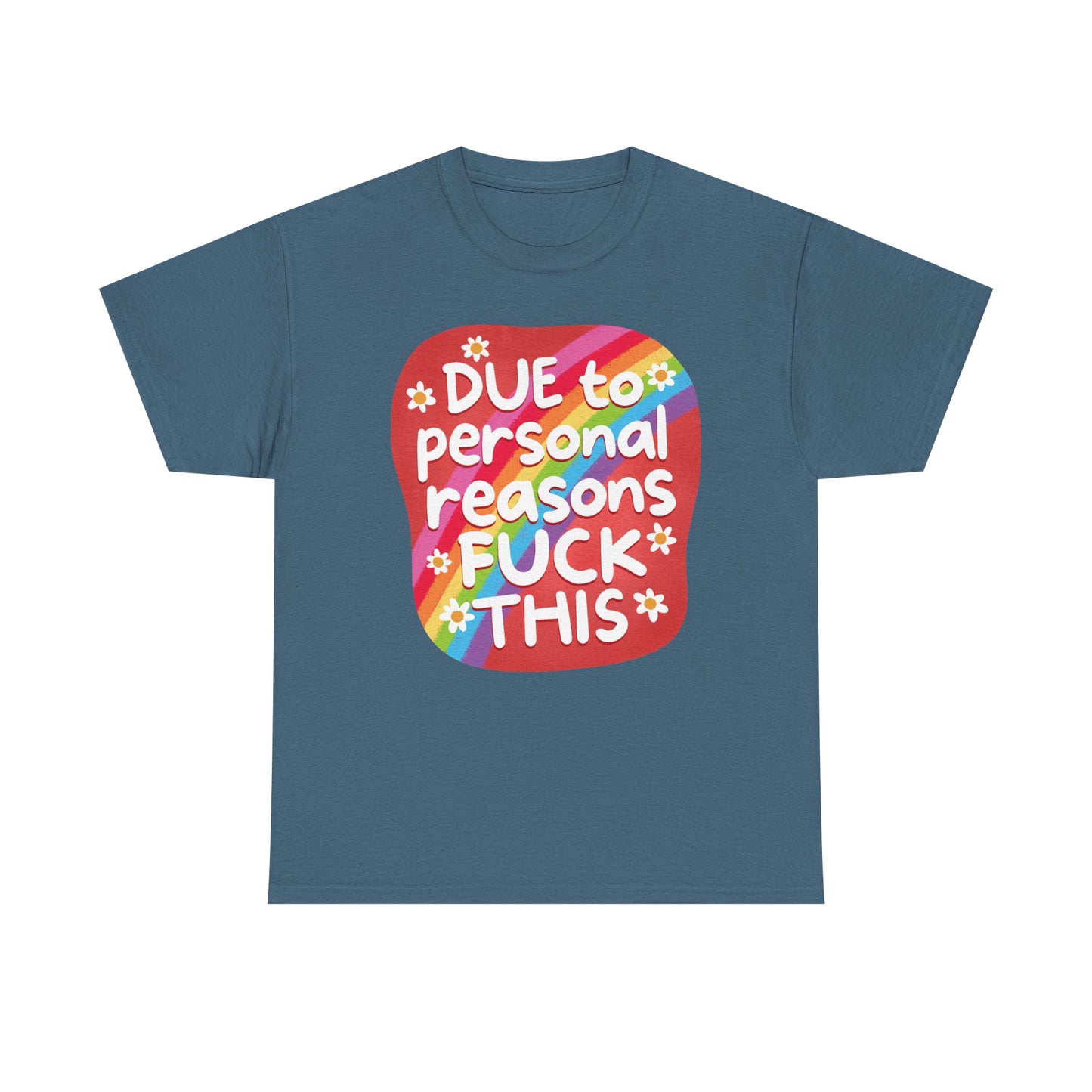 Due to personal reasons Graphic Tee