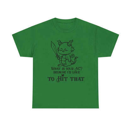 Dragon AC Graphic Tee, Role Playing, "Hit That"