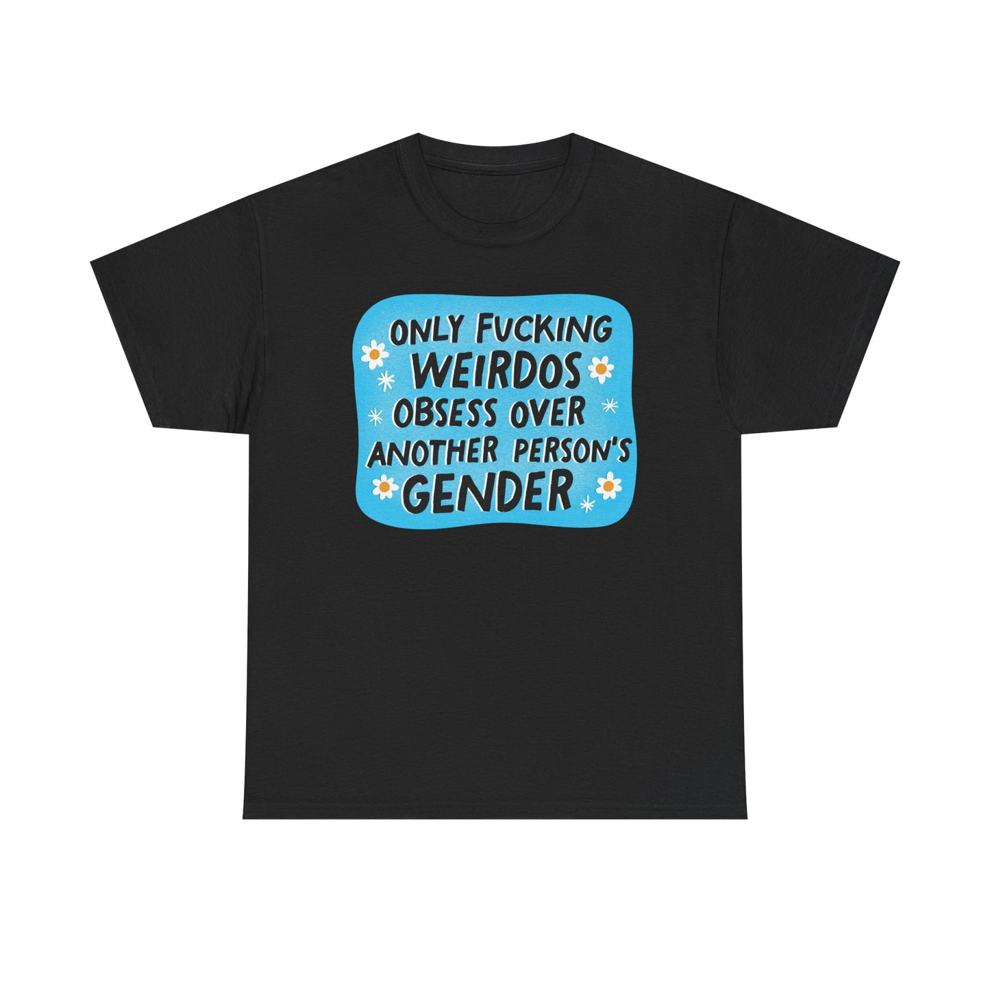 Only Weirdos Graphic Tee