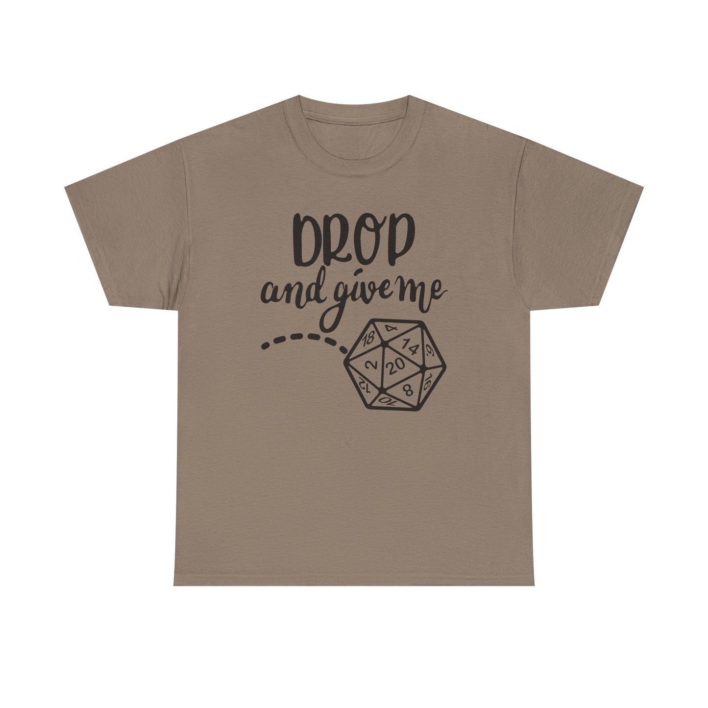 Drop and Give Me 20 Graphic Tee