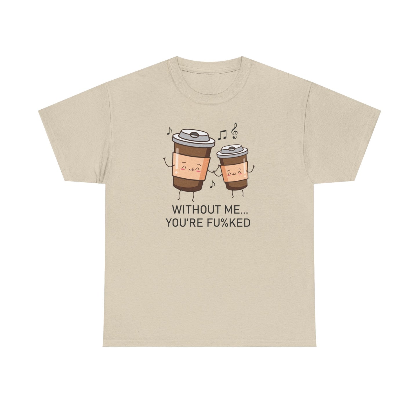 Without Coffee Graphic Tee