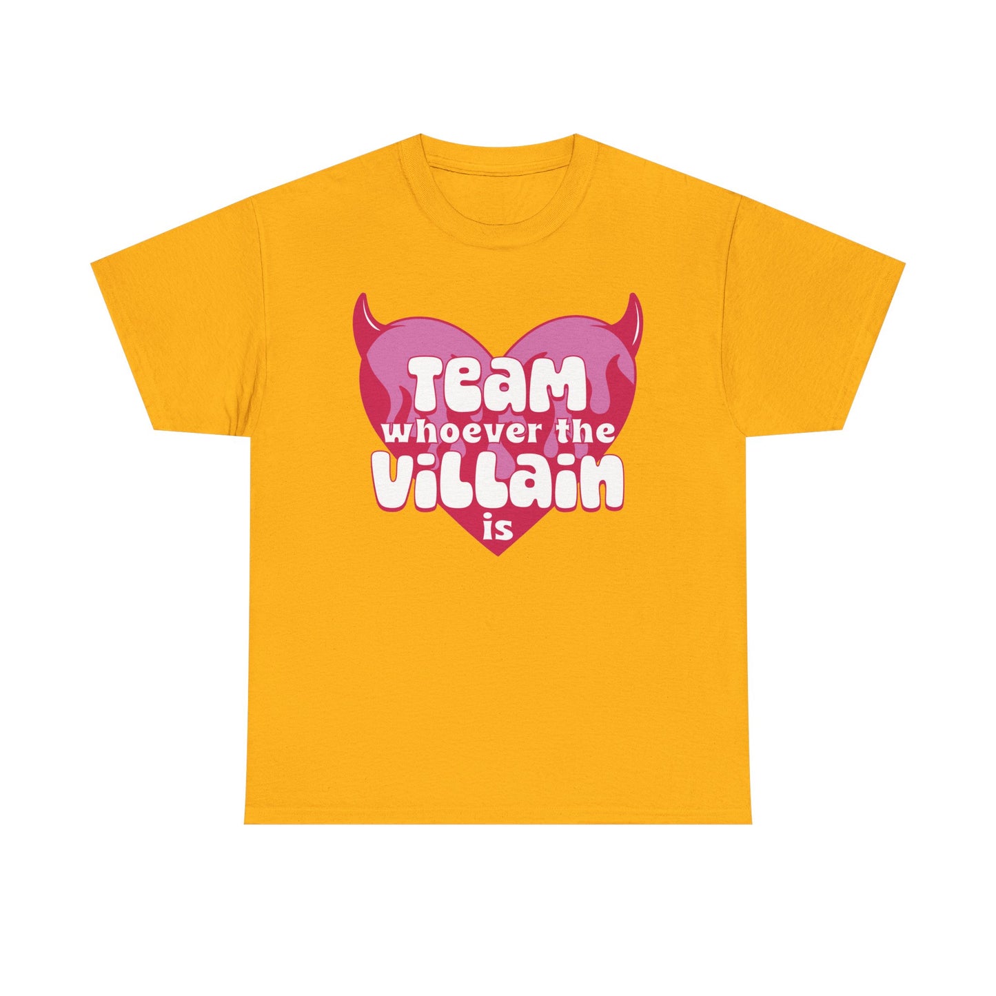 Team Whoever The Villain Is Graphic Tee