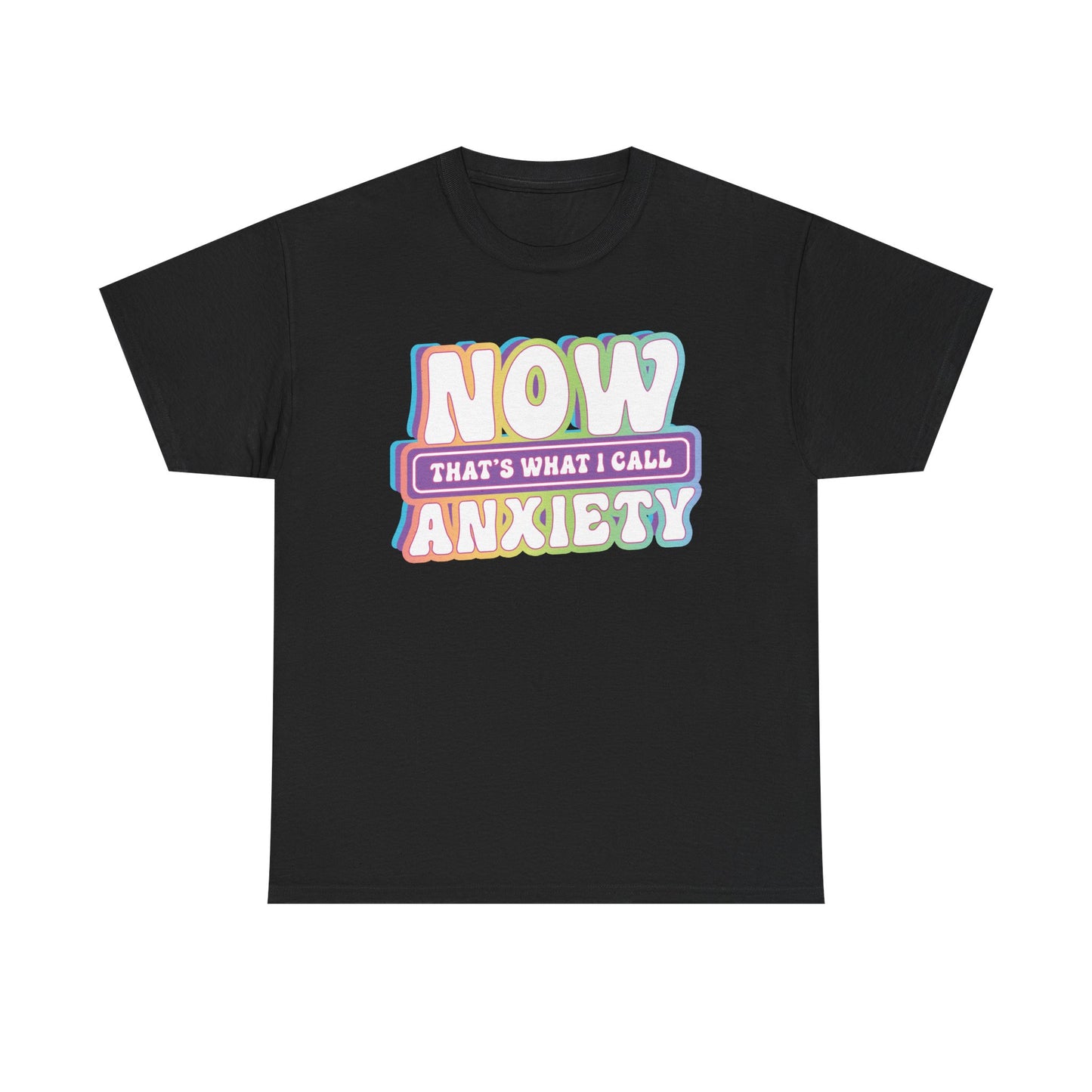 Now Anxiety Graphic Tee