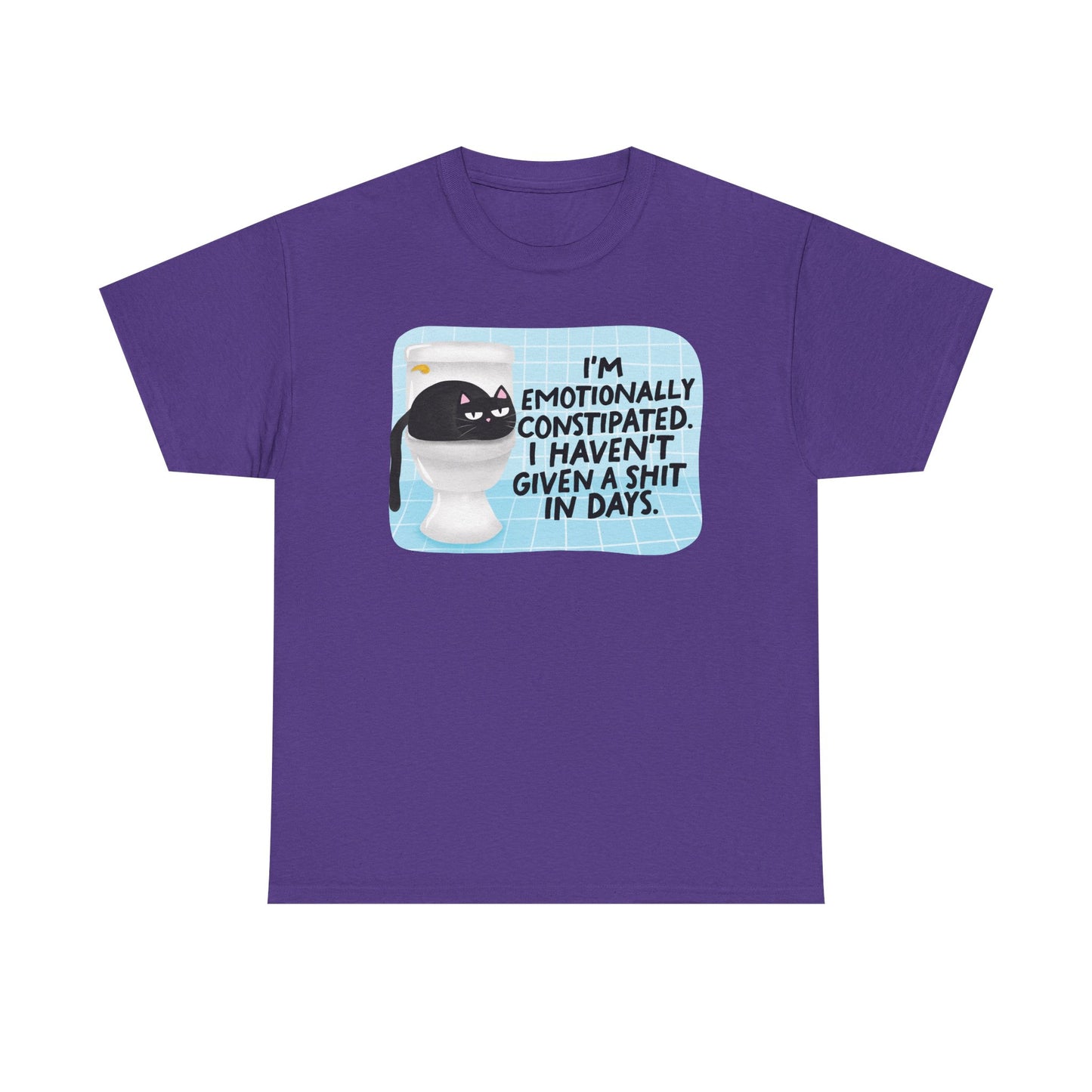 Emotionally Constipated Graphic Tee