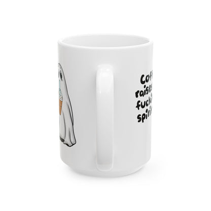 15oz Coffee Raises my spirits Mug
