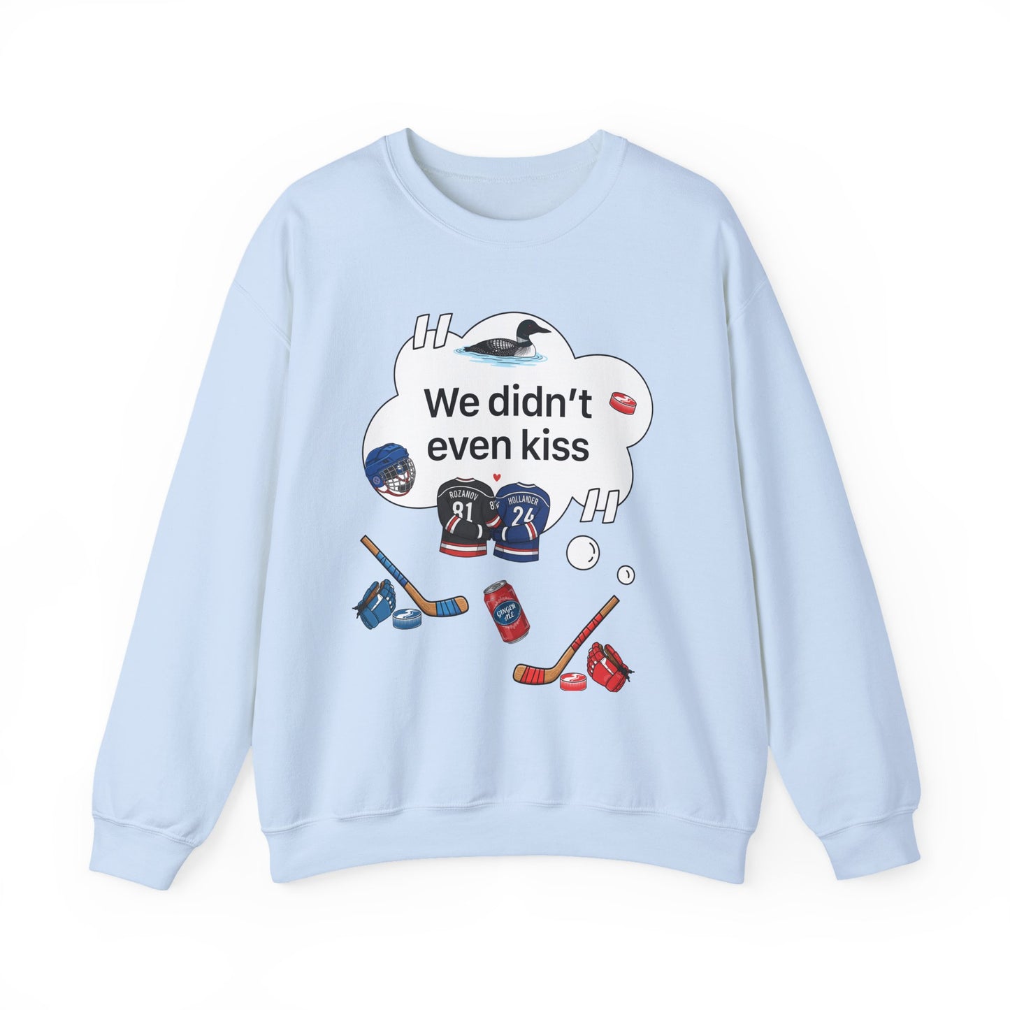 Kiss quote Sweatshirt