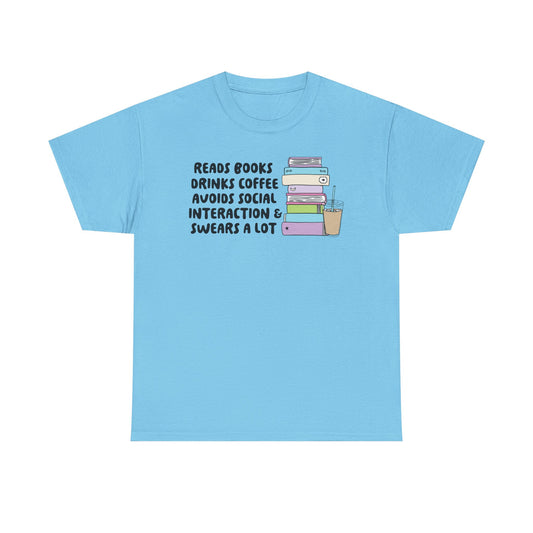 Reads Books Swears A lot Graphic Tee