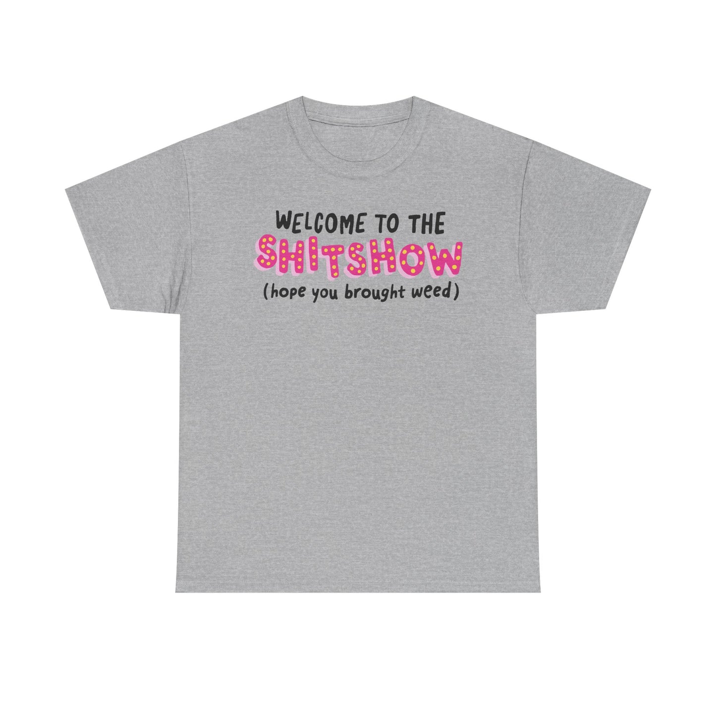 Shitshow Weed Graphic Tee