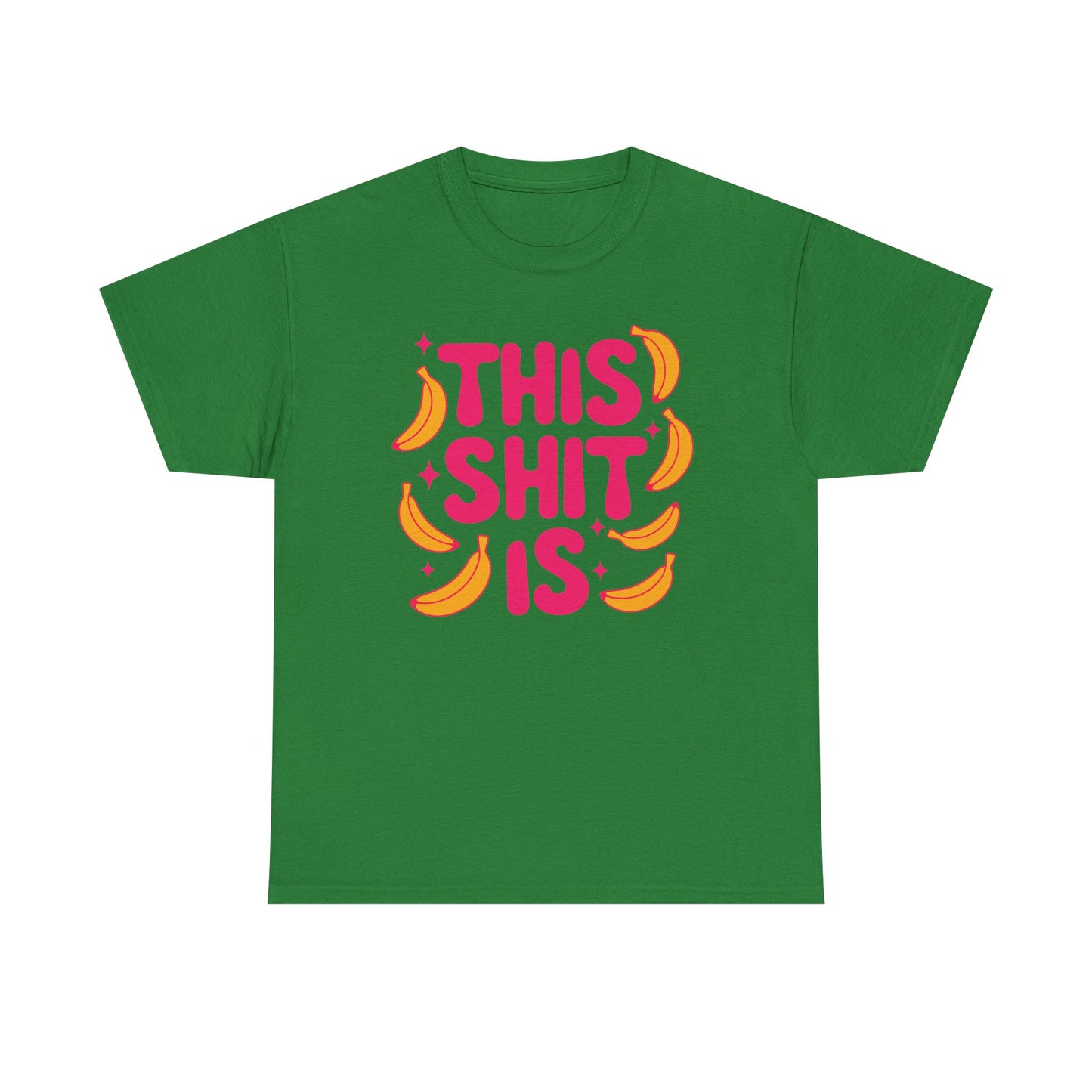 Shit is Bananas Graphic Tee
