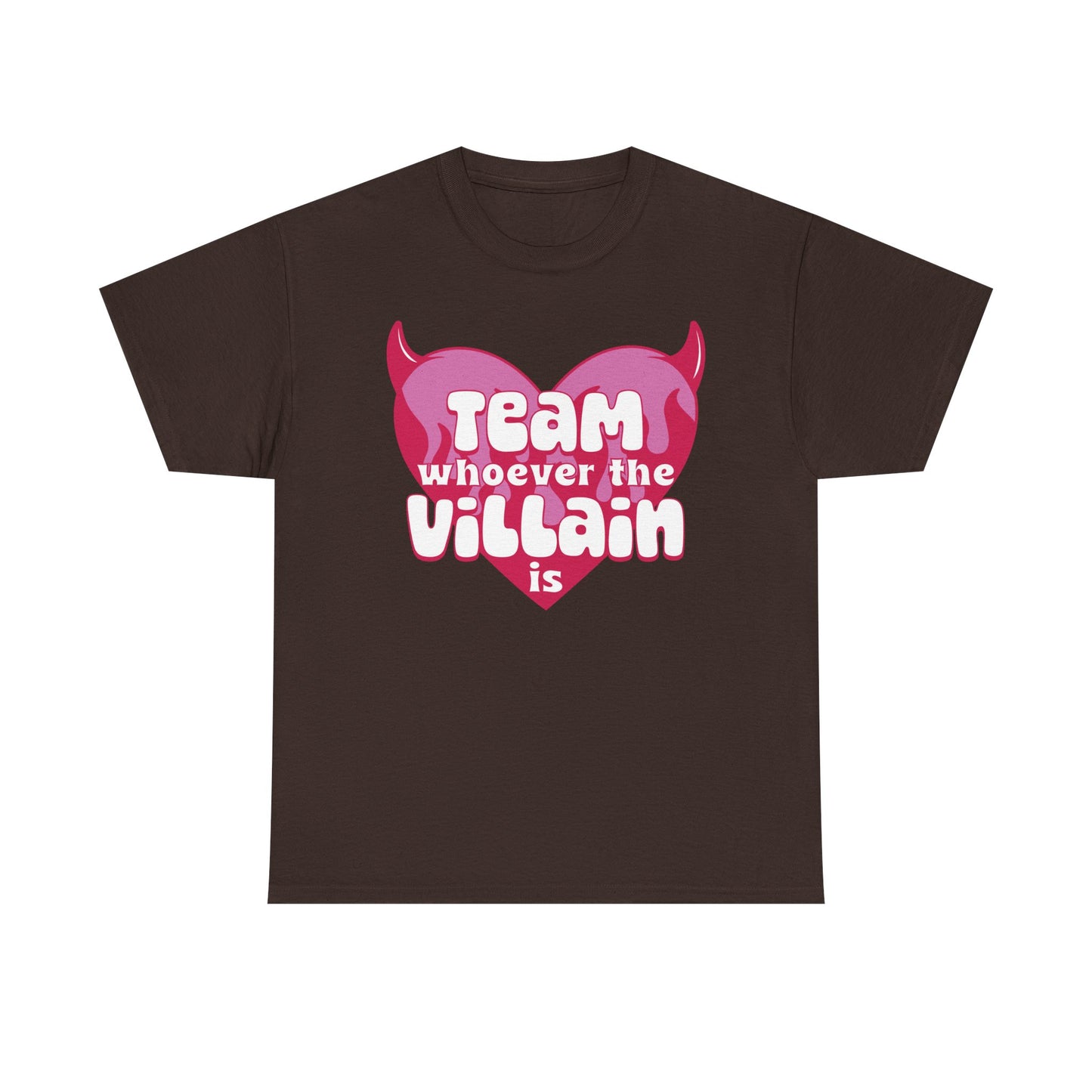 Team Whoever The Villain Is Graphic Tee