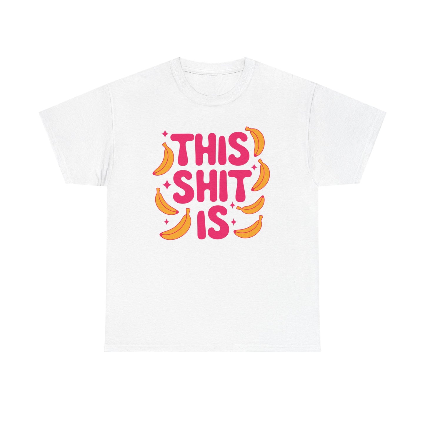 Shit is Bananas Graphic Tee