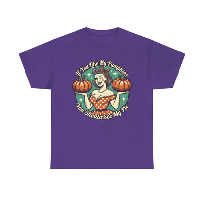 You should see my pie pumpkin shirt