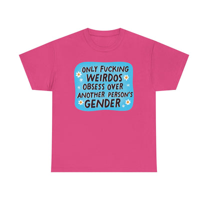 Only Weirdos Graphic Tee