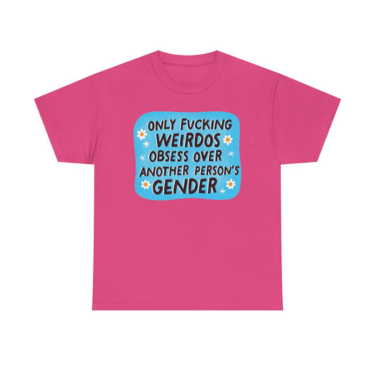 Only Weirdos Graphic Tee