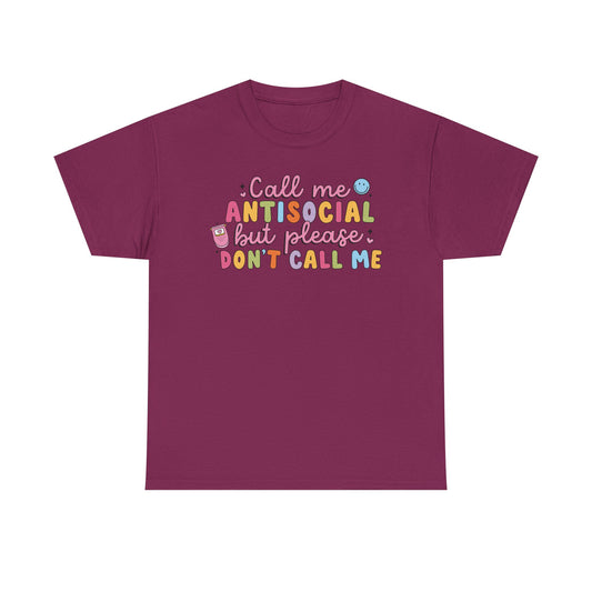 Don't call me Graphic Tee