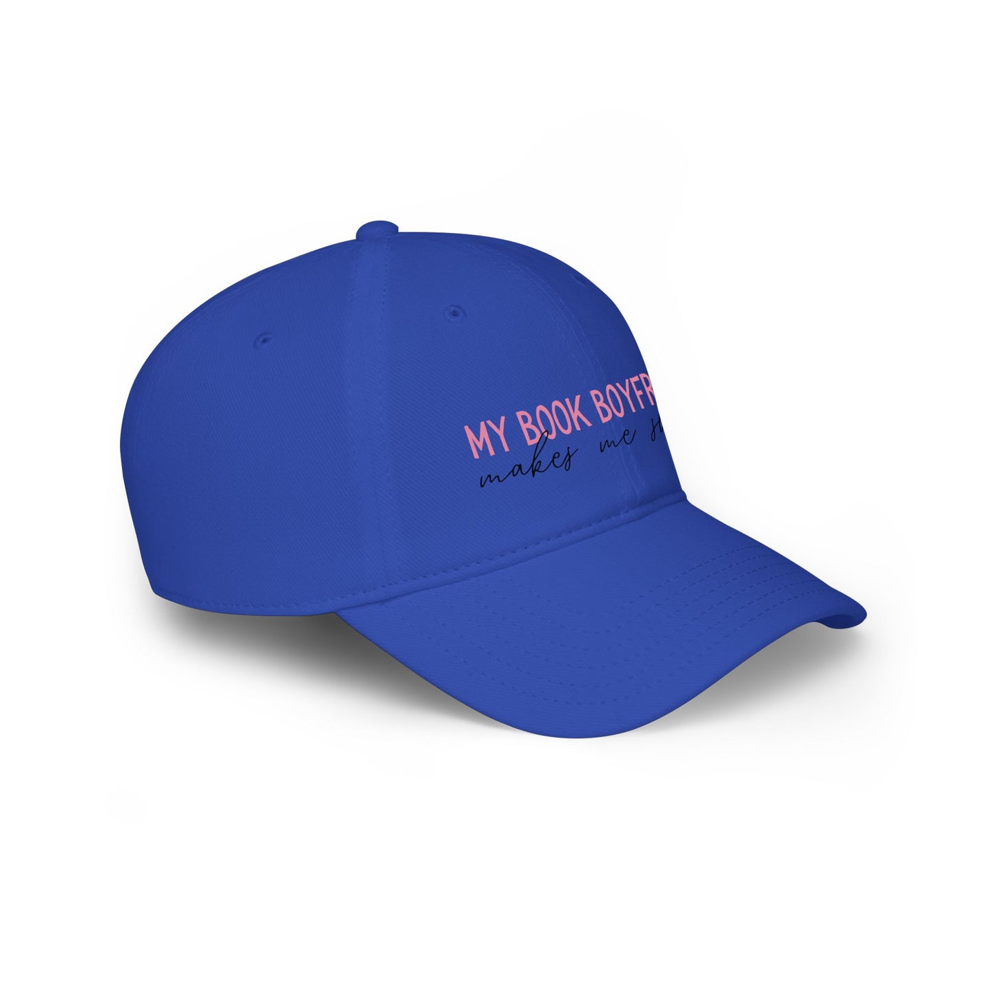 Low Profile Baseball Cap — “Book Boyfriend makes me shiver”
