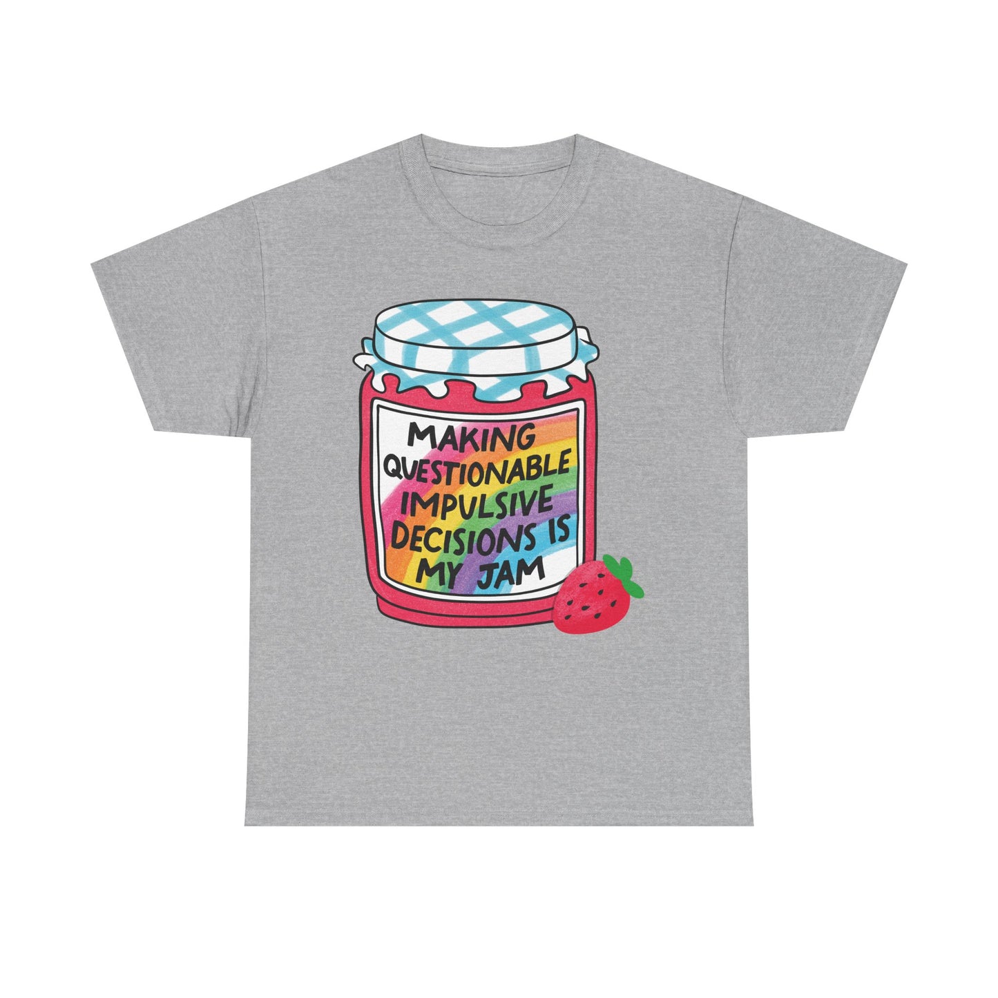 Questionable Decisions Jam Graphic Tee