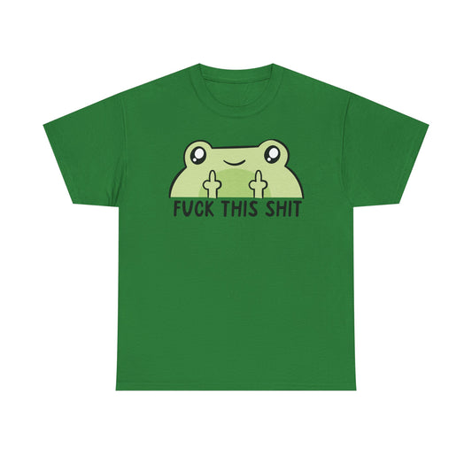 Frog Fuck this shit Graphic Tee