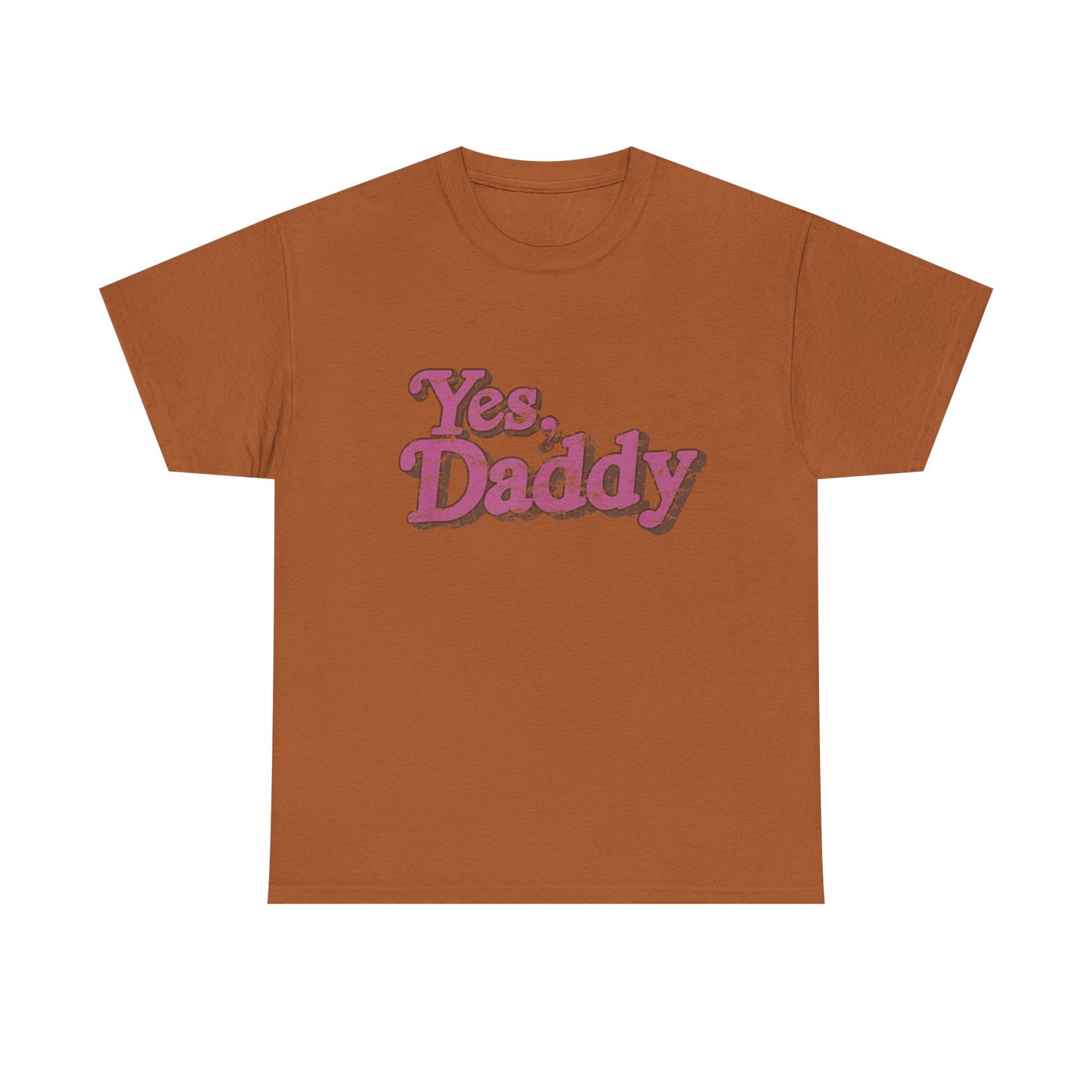 Yes, Daddy Graphic Tee