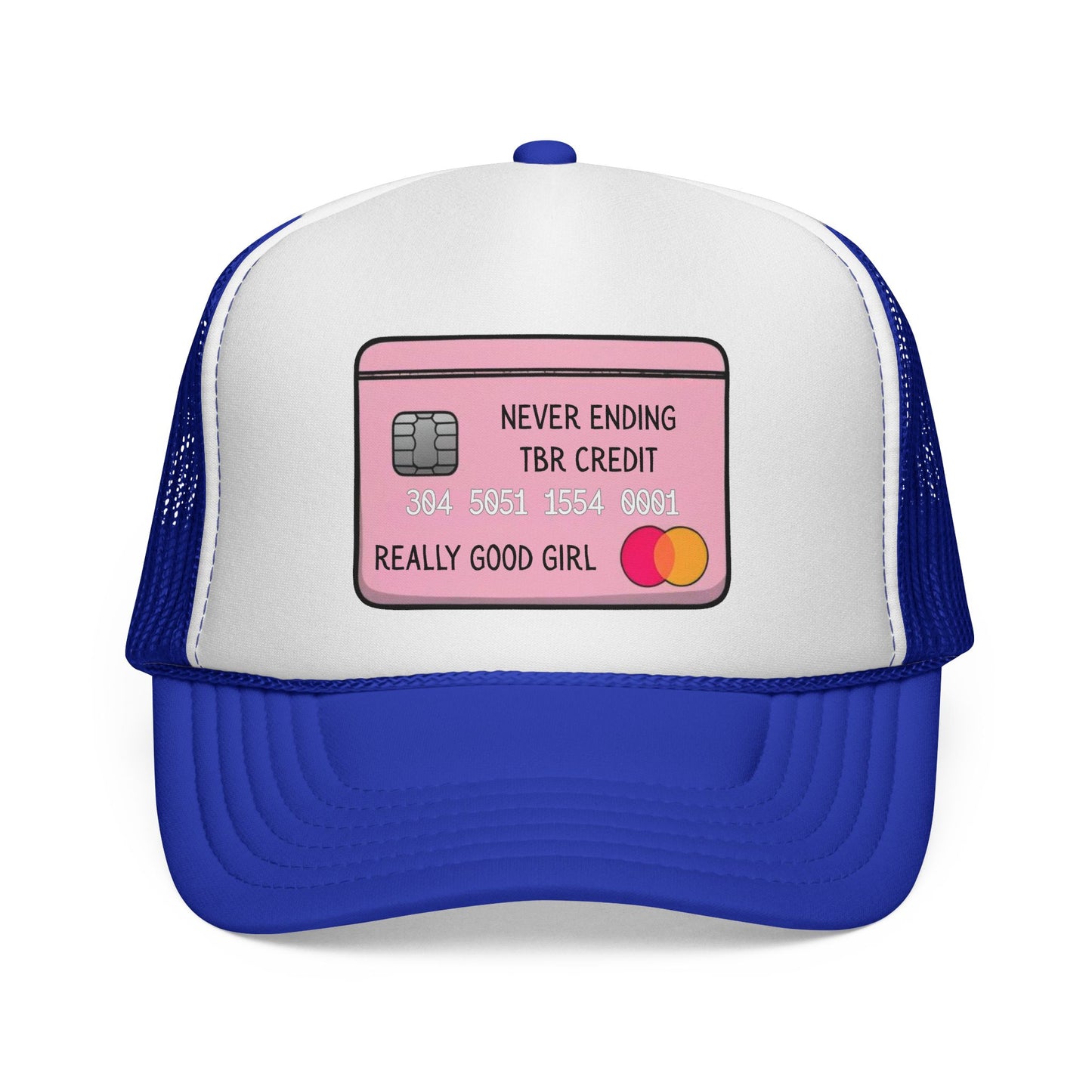 Trucker Cap — "Never Ending TBR Credit" Graphic Hat