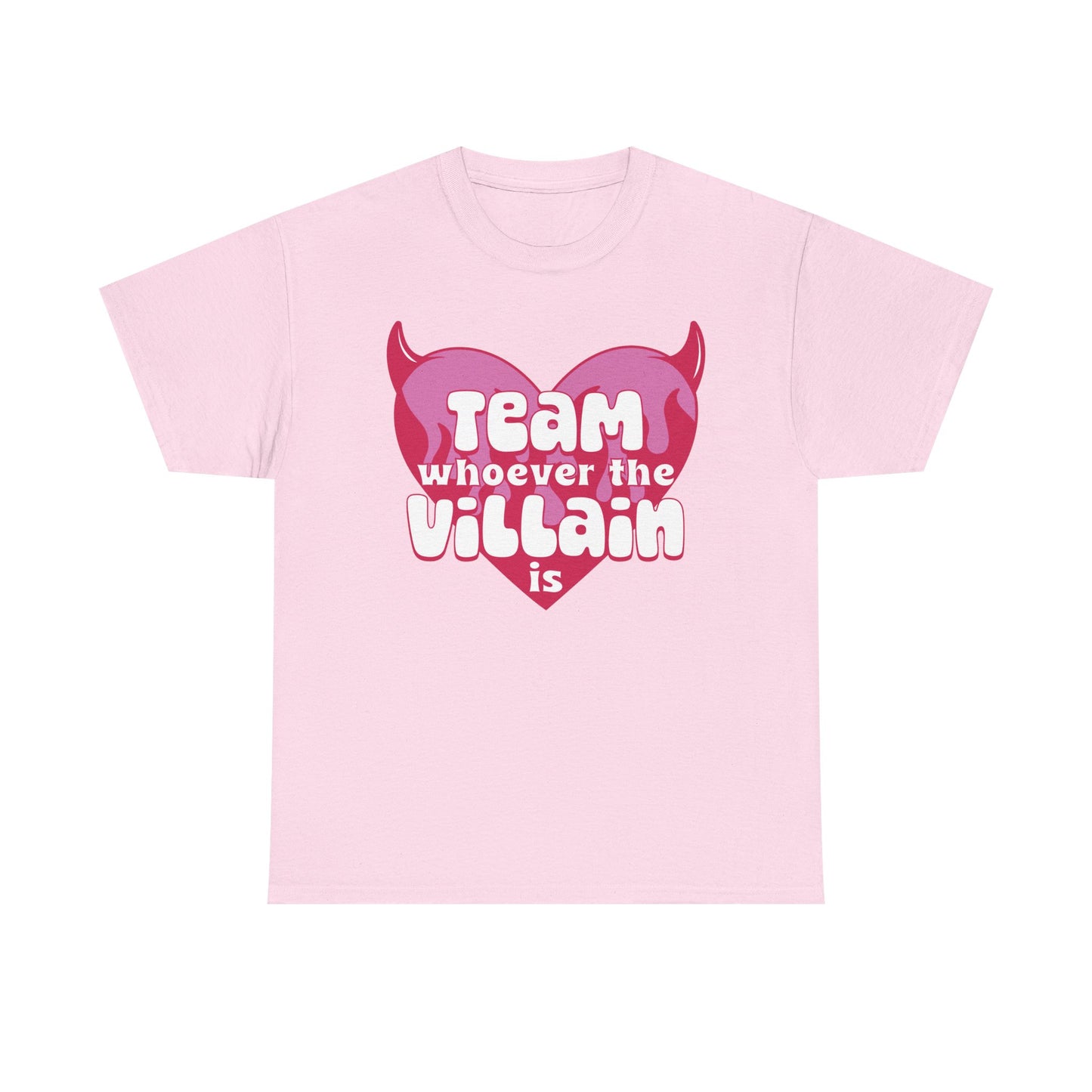 Team Whoever The Villain Is Graphic Tee