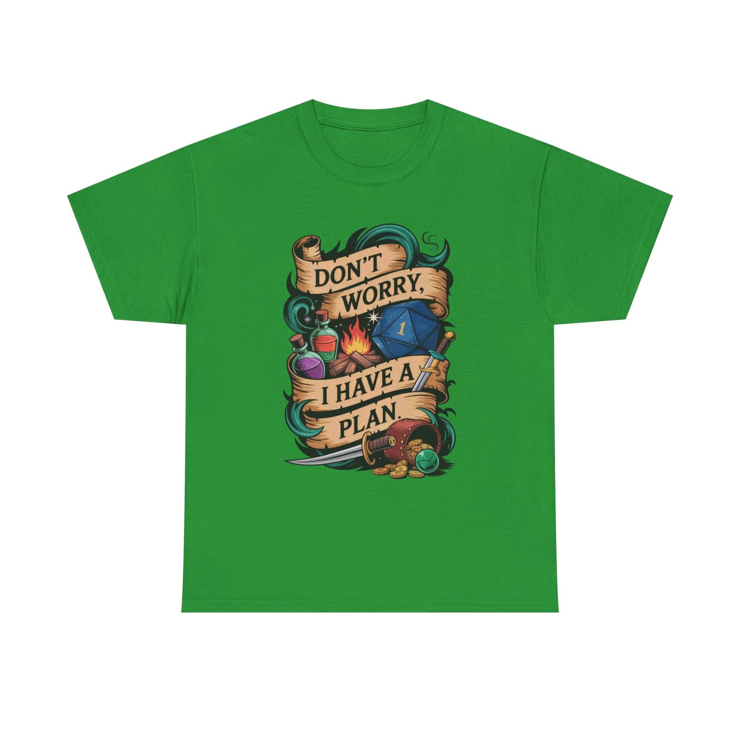 I have a plan Graphic Tee